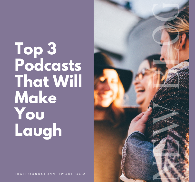 Top 3 Podcasts That Will Make You Laugh For Your Labor Day Weekend