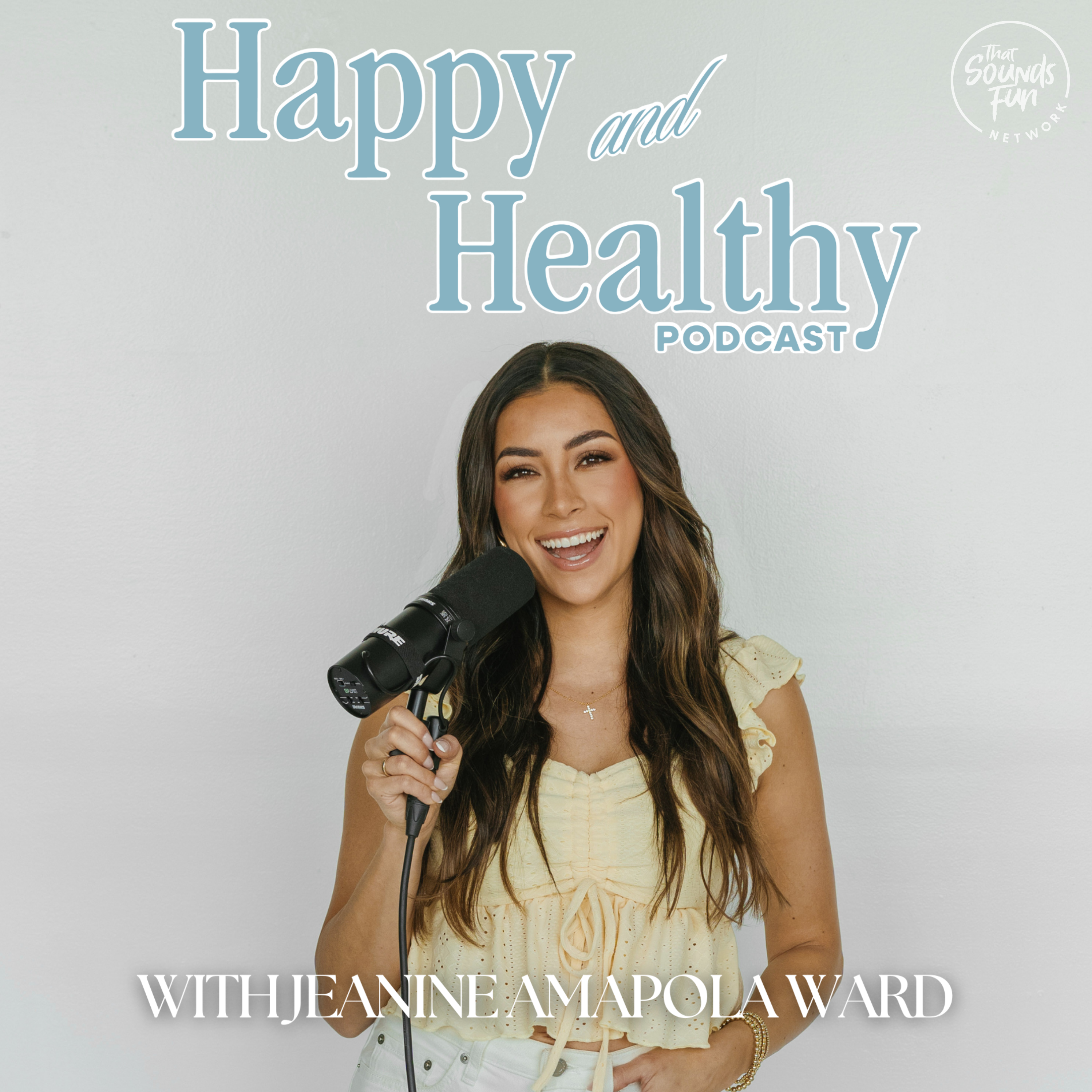 Happy & Healthy with Jeanine Amapola